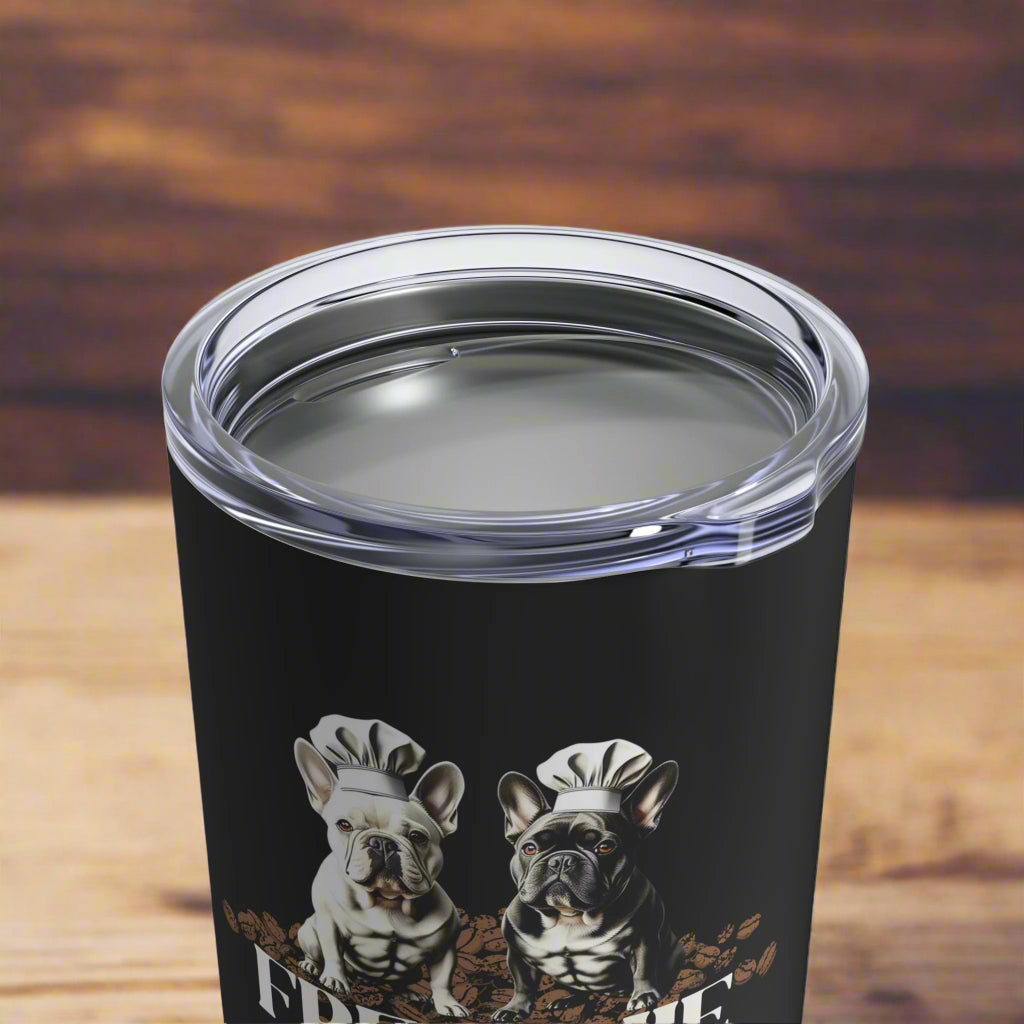 Frenchie Roast 10oz Tumbler - Cute Dog Mug for Coffee Lovers