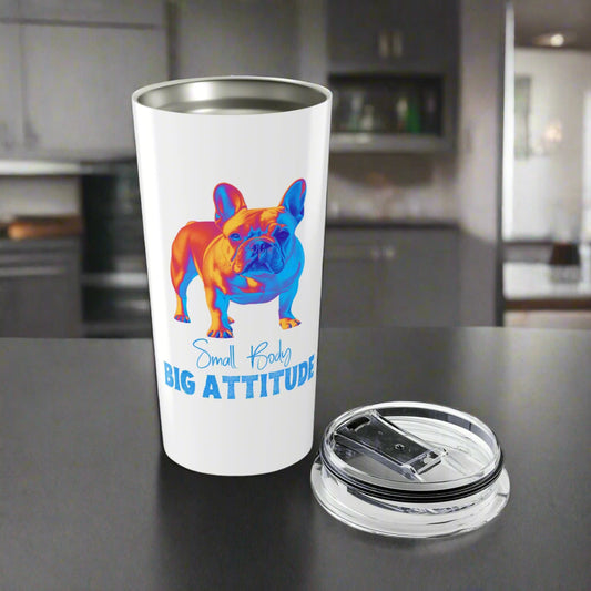 French Bulldog 20oz Tumbler-Cute Frenchie Gift, Dog Lover Travel Mug, Double-Wall Stainless Steel Cup