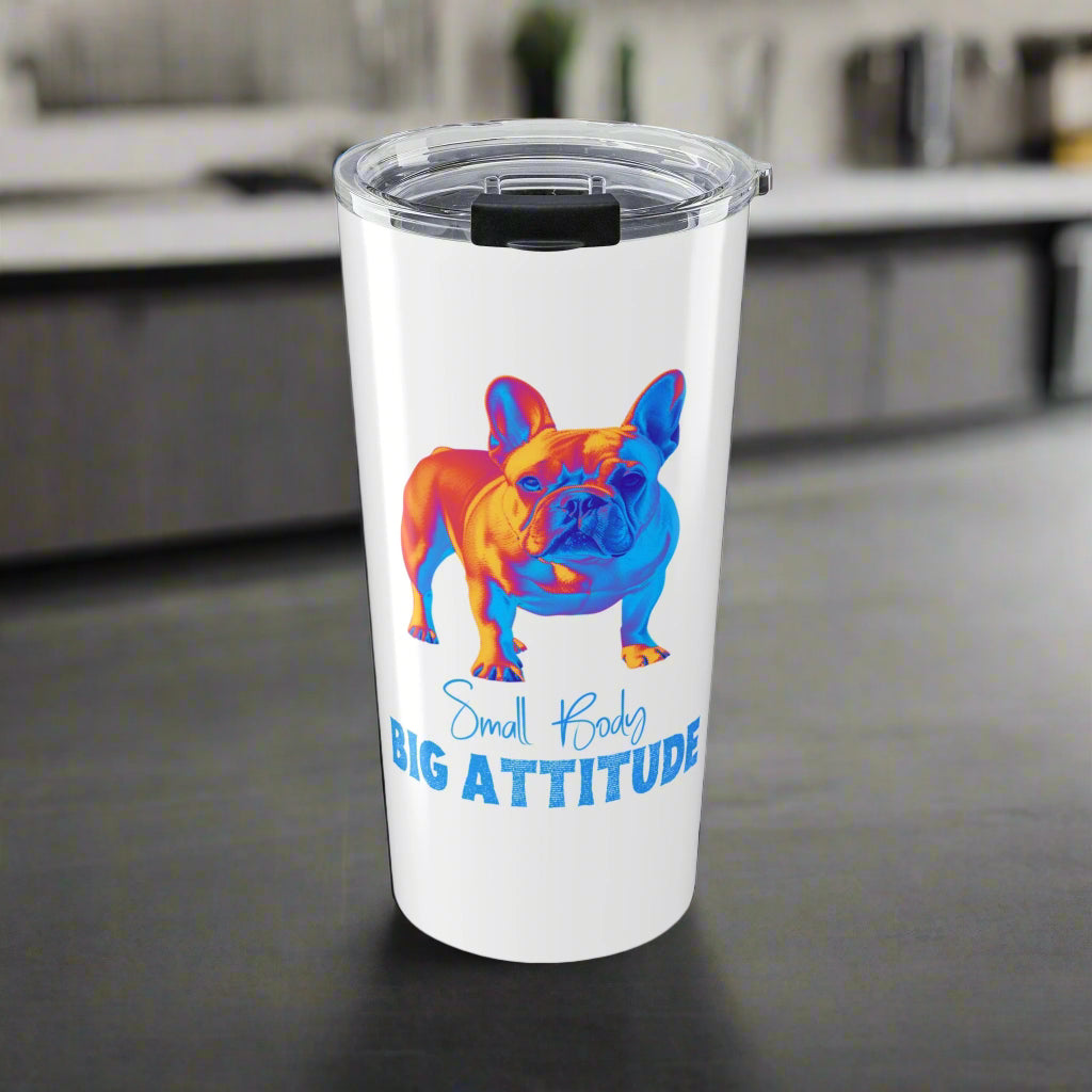 French Bulldog 20oz Tumbler-Cute Frenchie Gift, Dog Lover Travel Mug, Double-Wall Stainless Steel Cup